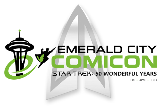 Emerald City ComiCon - Star Trek: 50 Wonderful Years